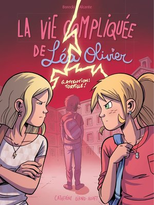 cover image of BD La vie compliquée de Léa Olivier T.6